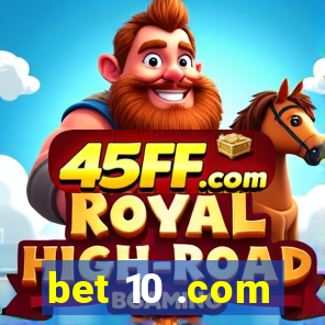 bet 10 .com